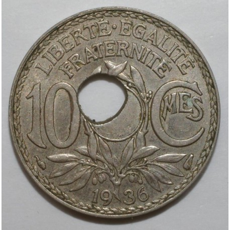 GADOURY 286 - 10 CENTIMES 1936 - TYPE LINDAUER - TROU DECENTRE - KM 866a