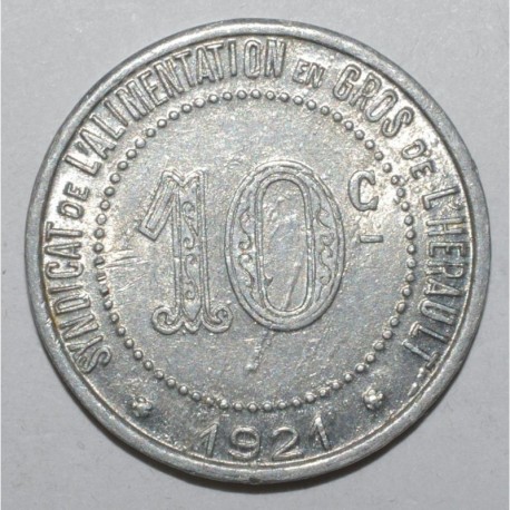 HERAULT ( 34 ) - 10 CENTIMES - 1921 - SYNDICAT DE L'ALIMENTATION EN GROS - TTB