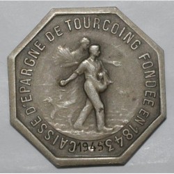 County 59 - TOURCOING - 1945 - SAVINGS FUND "CAISSE D'EPARGNE" FOUNDED IN 1843