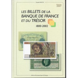 LES BILLETS DE LA BANQUE DE FRANCE ET DU TRESOR - 7ème EDITION 2007