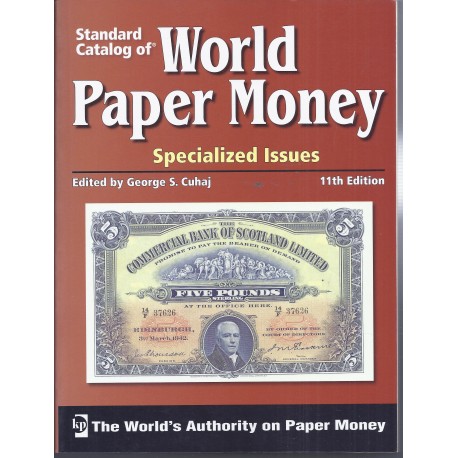 WORLD PAPER MONEY EMISSIONS SPECIALISEES DEPUIS 1368 - 11EME EDITION