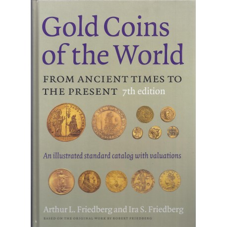 GOLD COINS OF THE WORLD - 7 EME EDITION