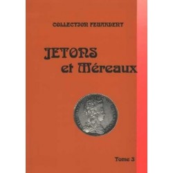 JETONS ET MERAUX - TOME 2 - PROVINCES ET VILLES - COLLECTION FEUARDENT - REF 1835-2/SAFE