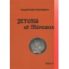 JETONS ET MERAUX - TOME 3 - ROIS ET REINES DE FRANCE - COLLECTION FEUARDENT - REF 1835-3/SAFE