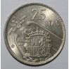 ESPAGNE - KM 787 - 25 PESETAS 1957 - 65 dans l'étoile