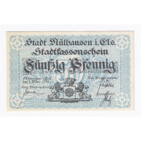 68100 - MULHOUSE (MULHAUSEN) - 50 PFENNIG 01/05/1918 - NEUF