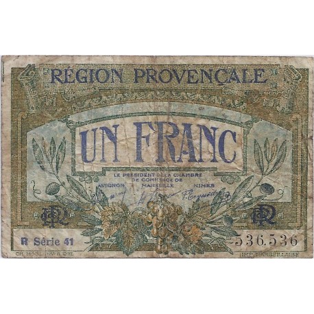 13 - REGION PROVENCALE - CHAMBRE DE COMMERCE DE MARSEILLE - 1 FRANC 1922 - TRES BEAU