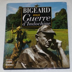 MA GUERRE D'INDOCHINE von Marcel BIGEARD - 1994