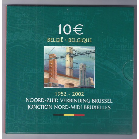 BELGIQUE - 10 EUROS 2002 - NORTH SOUTH CONNECTION BRUSSELS