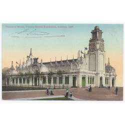 ANGLETERRE - LONDRE - EXPOSITION FRANCO-ANGLAISE DE 1908 - PALAIS DE LA MUSIQUE