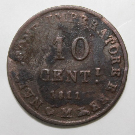 ITALIE - KM C 4 - 10 CENTESIMI 1811 M - Milan - NAPOLÉON I