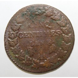 FRANCE - KM 640 - CINQ CENTIMES 1799 AN 8 AA Metz TYPE DUPRE