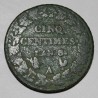 GADOURY 126 - CINQ CENTIMES 1799 AN 8/7 A Paris TYPE DUPRE - KM 640