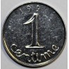 GADOURY 91 - 1 CENTIME 1991 TYPE EPI - FM - COIN PARTIELLEMENT BOUCHE SUR LE 1 DE 91 - KM 928