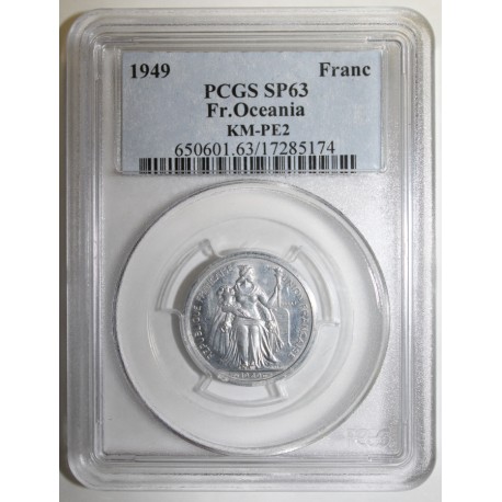 FRANZÖSISCHES ÜBERSEEGEBIET IN POLYNESIEN - KM PE2 - 1 FRANC 1949 - PROBE DICKABSCHLAG MÜNZE - 104 ex. - PCGS SP 63