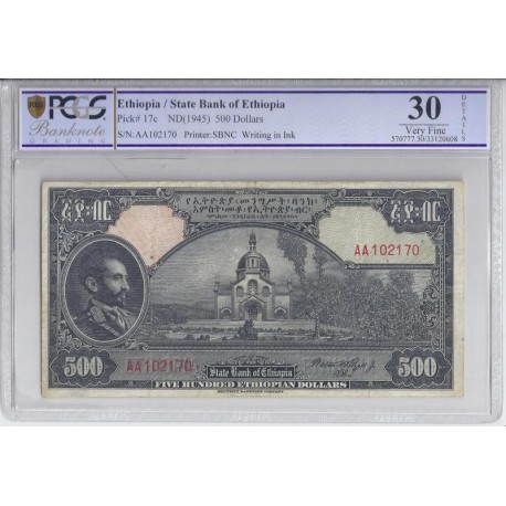 ETHIOPIA - PICK 17 - 500 DOLLARS 1945 - PCGS 30