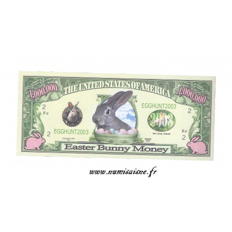 ÉTATS UNIS - 1.000.000 DOLLARS 2003 - LAPIN DE PÂQUES - BILLET FANTAISIE