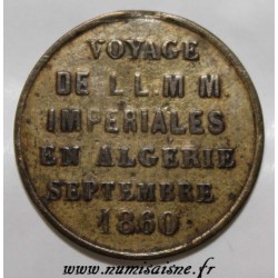 ALGERIA - TRAVEL TOKEN OF NAPOLEON III AND EUGENIA - SEPTEMBER 1860