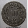 SUISSE -  KM 27 - 10 RAPPEN 1899 - LIBERTAS