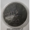 FRANCE - MEDAL - BOAT -  TITANIC - 1912 - TRANSATLANTIC