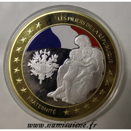 FRANCE - MÉDAILLE - LES PILIERS DE LA RÉPUBLIQUE - FRATERNITÉ