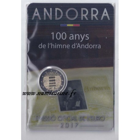 ANDORRE - 2 EURO 2017 - 100EME ANNIVERSAIRE DE L'HYMNE NATIONAL - COINCARD