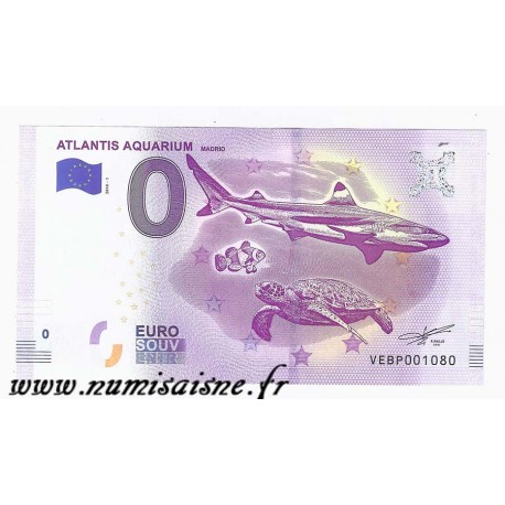 ESPAGNE - BILLET DE 0 EURO SOUVENIR - ATLANTIS AQUARIUM - REQUIN - TORTUE - POISSON CLOWN - 2018