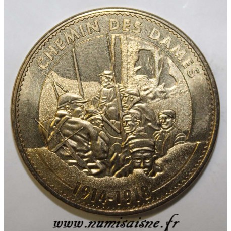 County 02 - LAON - CHEMIN DES DAMES - 1914 - 1918 - Monnaie de Paris - 2014