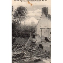 County 59980 - LE NORD - BERTRY - WAR 1914-1918 - BOMBING MAY 1915 - HOUSE ON THE STREET OF MONT DE PIETE