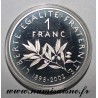 FRANCE - MEDAL - 1 FRANC 1898 - 2002 - END OF THE LEGAL COURSE OF THE FRANC