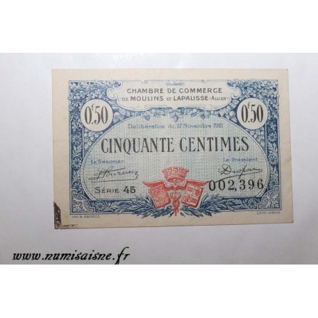 County 02 - MOULINS ET LAPALISSE - VOUCHER OF 50 CENTIMES 1921 - 17.11 - SERIE 45 - UNDATED