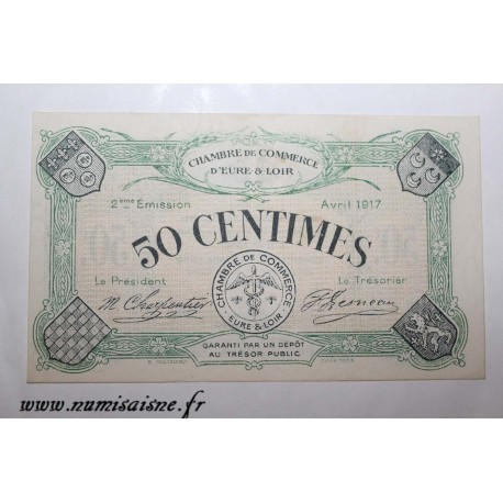 County 28 - EURE ET LOIR - 50 CENTIMES 1917 - CHAMBER OF COMMERCE