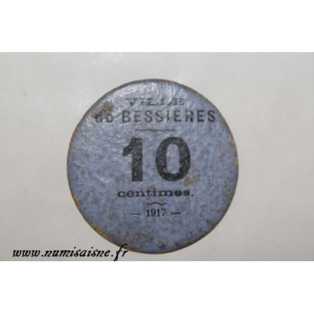 County 31 - BESSIERES - 10 CENTIMES 1917