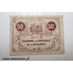 County 33 - LIBOURNE - 50 CENTIMES 1921 - 16.06 - CHAMBER OF COMMERCE