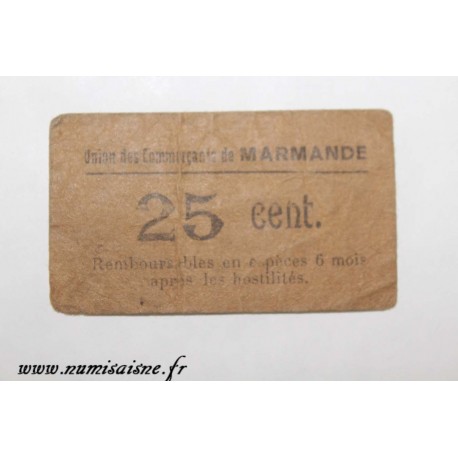 47 - MARMANDE - 25 CENTIMES - DV