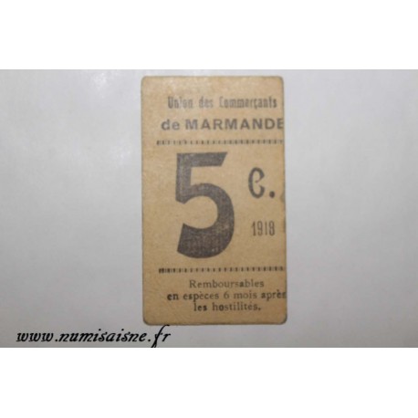 County 47 - MARMANDE - 5 CENTIMES 1918