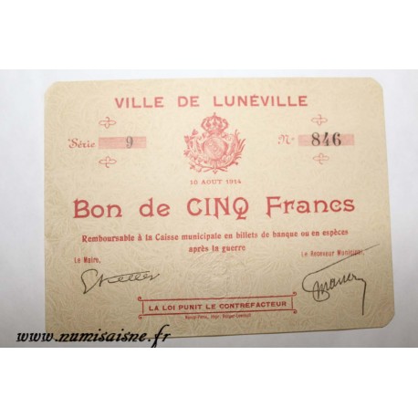 County 54 - LUNEVILLE - VOUCHER OF 5 FRANCS 1914 - 10.08