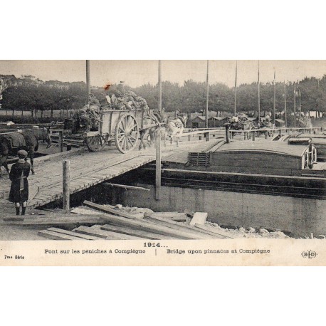 County 60200 - OISE - COMPIEGNE - 1914 - BRIDGE OVER BARGES - CARRIAGE