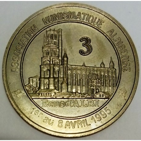 FRANCE - 81 - TARN - ALBI - EURO OF CITY - 3 ECUS 1995 - NUMISMATIC ASSOCIATION