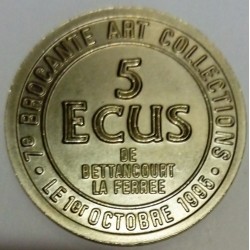 FRANCE - 52 - HAUTE-MARNE - BETTANCOURT-LA-FERREE - EURO OF CITY - 5 ECUS 1995 - 7TH FLEA MARKET ART COLLECTIONS