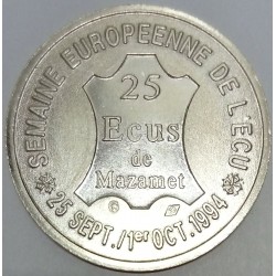 81 - TARN - MAZAMET - ECU DES VILLES - 25 ECUS 1994 - AMICALE NUMISMATIQUE DU MIDI