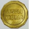 FRANCE - 21 - CÔTE D'OR - DIJON - 10 (CENTIMES) - CASINO TOKEN - CERCLE VAUBAN