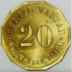 21 - CÔTE D'OR - DIJON - 20 (CENTIMES) - JETON DE CASINO - CERCLE VAUBAN