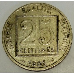 FRANCE - KM 855 - 25 CENTIMES 1903 - 1st TYPE PATEY