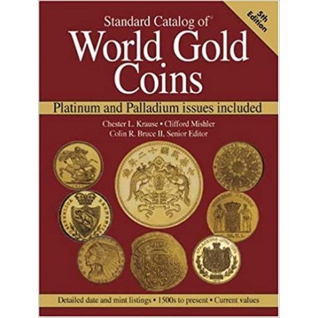 WORLD GOLD COINS - 1500s zu präsentieren - 5. AUSGABE 2005 - PLATINUM AND PALLADIUM ISSUES INCLUDED - GEBRAUCHT