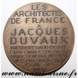 MEDAL - ARCHITECTURE - THE ARCHITECTS OF FRANCE TO JACQUES DUVAUX - 1950