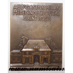 MEDAL - MEDICINE - DOCTOR GASTON MILIAN - SAINT LOUIS HOSPITAL - 1936