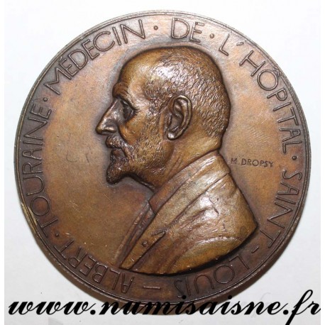 MEDAILLE - MEDIZINE - DOKTOR LOUIS ALBERT TOURAINE - KRANKENHAUS SAINT-LOUIS - 1948