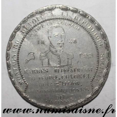 MEDAL - POLITICS - 94 - BARBES PRISONER IN THE DUNGEON OF VINCENNES