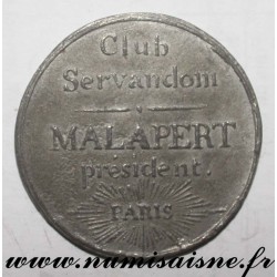 MÉDAILLE - POLITIQUE - 75 - PARIS - CLUB SERVANDOM - MALAPERT PRÉSIDENT - 1848